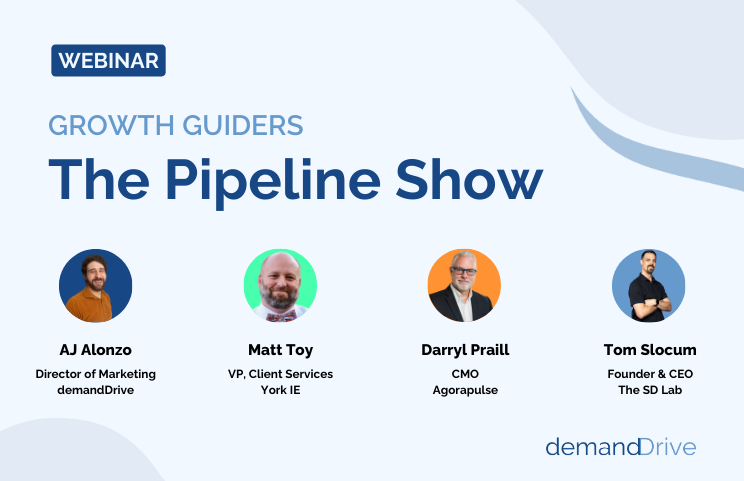 Webinar featuring speakers AJ Alonzo, Matt Toy, Darryl Praill, and Tom Slocum on The Pipeline Show by demandDrive.